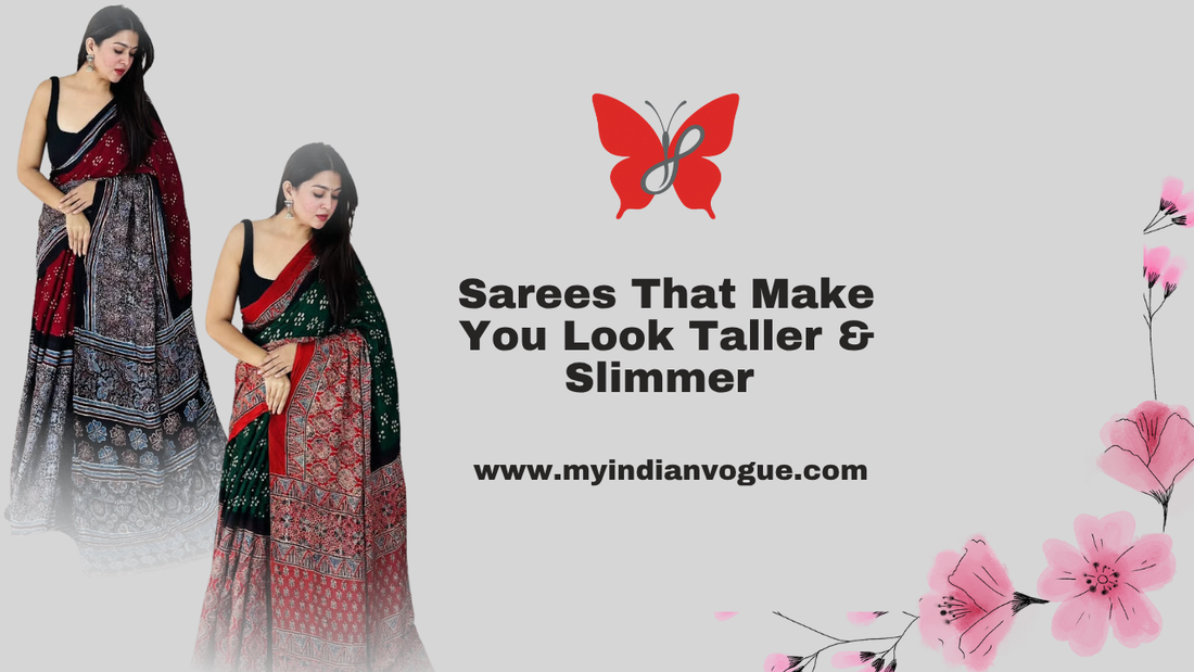Sarees That Make You Look Taller & Slimmer | Optical Illusion Guide| My Indian Vogue